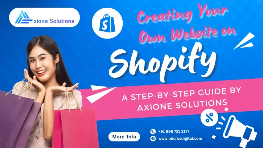 Creating Your Own Website on Shopify A Step-by-Step Guide by Axione Solutions